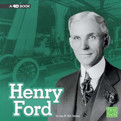 Henry Ford: A 4D Book-..
