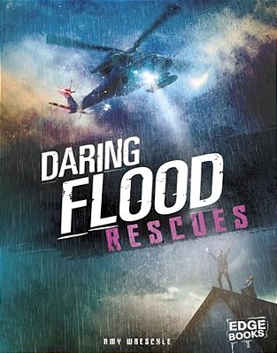 Daring Flood Rescues-..