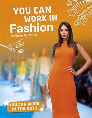 You Can Work In Fashion-..