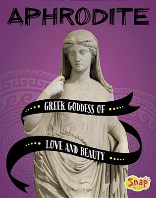 Aphrodite: Greek Goddess Of Love And Beauty-..