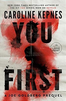 You First: A Joe Goldberg Prequel-..