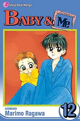Baby & Me, Vol. 12-..
