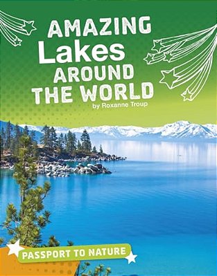 Amazing Lakes Around The World-..