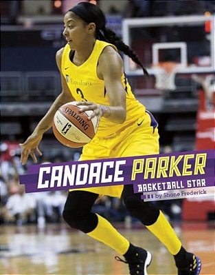 Candace Parker: Basketball Star-..