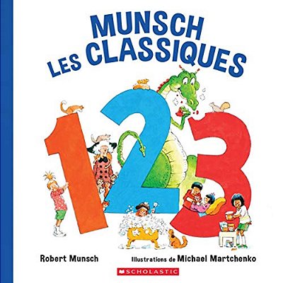 Munsch Les Classiques: 123-..