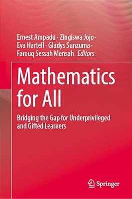 Mathematics For All: Bridging The Gap For Underprivileged And Gifted Learners-..