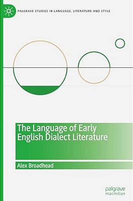 The Language Of Early English Dialect Literature-..