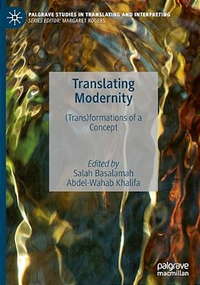 Translating Modernity: (Trans)formations Of A Concept-..