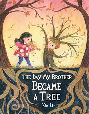 The Day My Brother Became A Tree-..