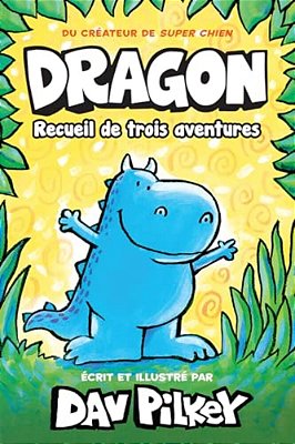 Noisette: Dragon: Recueil De Trois Aventures-..