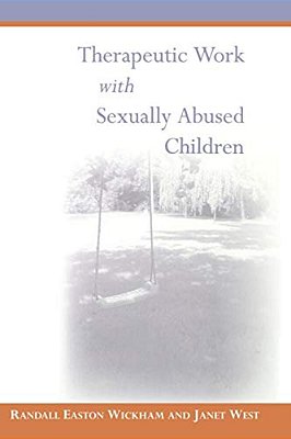Therapeutic Work With Sexually Abused Children-..