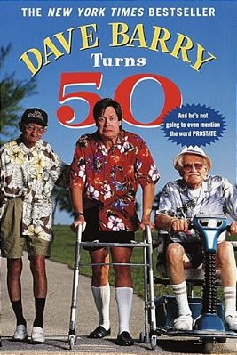 Dave Barry Turns 50-..