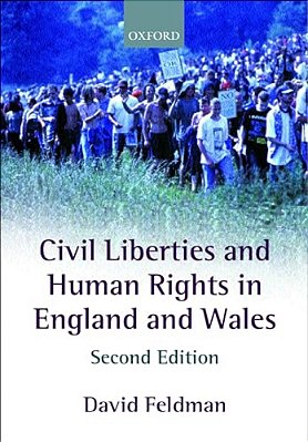 Civil Liberties And Human Rights In England And Wales-..