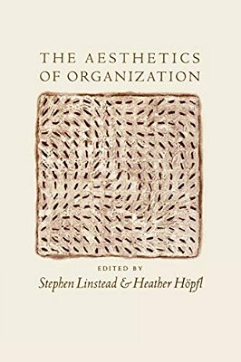 The Aesthetics Of Organization-..