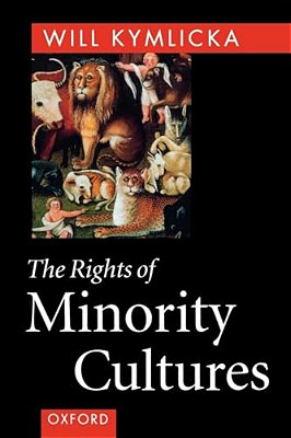 The Rights Of Minority Cultures-..