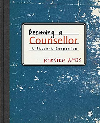 Becoming A Counsellor: A Student Companion-..