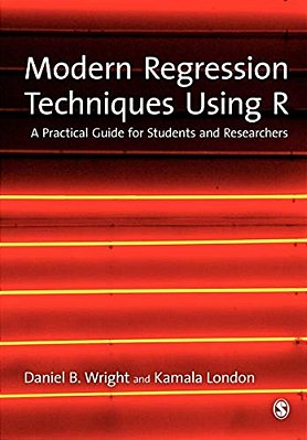 Modern Regression Techniques Using R: A Practical Guide-..