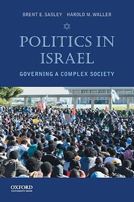 Politics In Israel: Governing A Complex Society-..