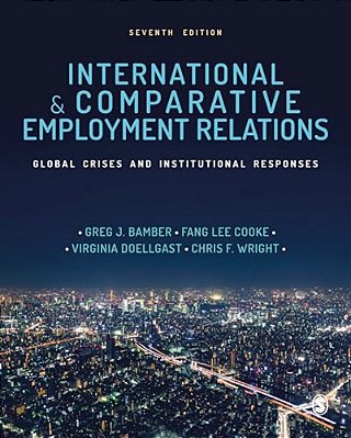 International And Comparative Employment Relations: Global Crises And Institutional Responses-..
