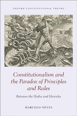 Constitutionalism And The Paradox Of Principles And Rules: Between The Hydra And Hercules-..