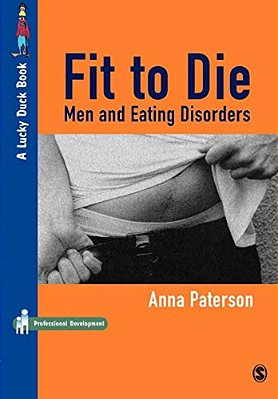 Fit To Die: Men And Eating Disorders-..