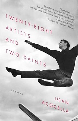 Twenty-Eight Artists And Two Saints: Essays-..
