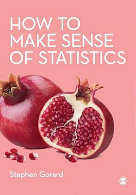 How To Make Sense Of Statistics-..