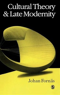 Cultural Theory And Late Modernity-..