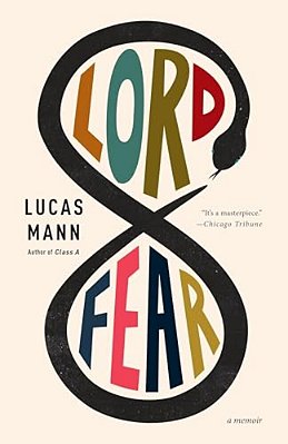 Lord Fear: A Memoir-..