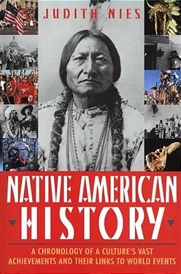 Native American History: A Chronology Of A Culture's Vast Achievements And Their Links To World Events-..
