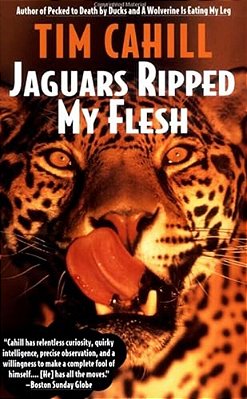Jaguars Ripped My Flesh-..