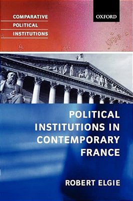 Political Institutions In Contemporary France-..