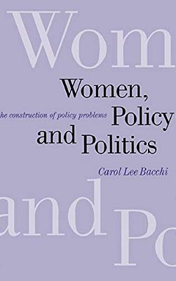 Women, Policy And Politics: The Construction Of Policy Problems-..
