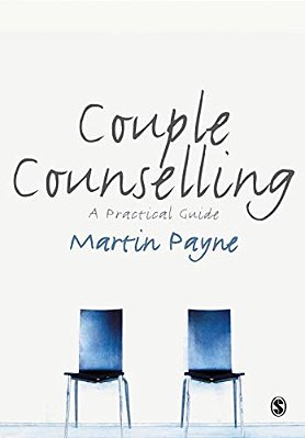 Couple Counselling: A Practical Guide-..