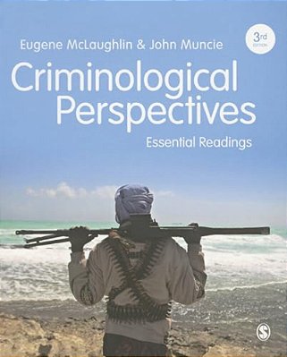Criminological Perspectives: Essential Readings-..