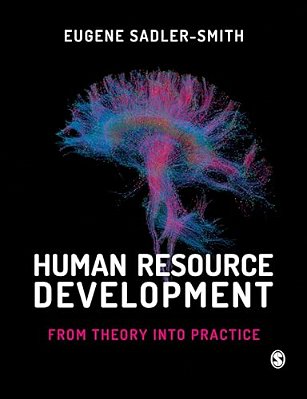 Human Resource Development: From Theory Into Practice-..