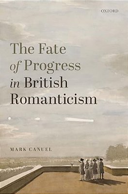 Fate Of Progress In British Romanticism-..