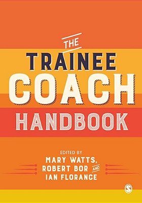 The Trainee Coach Handbook-..