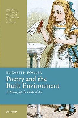 Poetry And The Built Environment: A Theory Of The Flesh Of Art-..