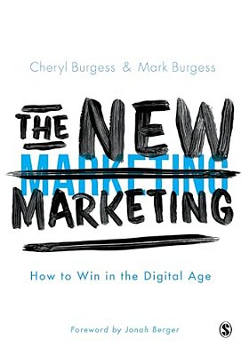 The New Marketing: How To Win In The Digital Age-..