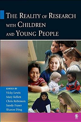 The Reality Of Research With Children And Young People-..