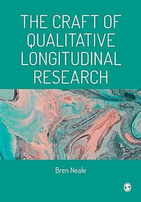 The Craft Of Qualitative Longitudinal Research-..