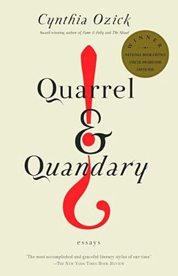 Quarrel & Quandary: Essays-..