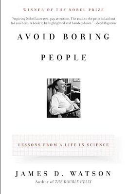 Avoid Boring People: Lessons From A Life In Science-..