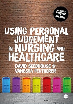 Using Personal Judgement In Nursing And Healthcare-..