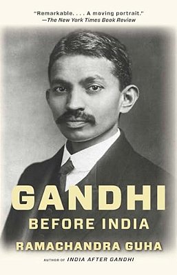 Gandhi Before India-..