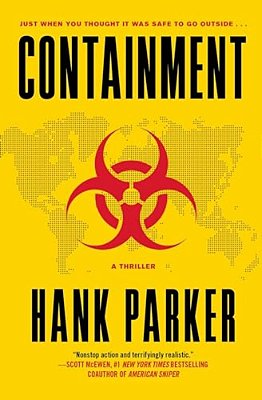 Containment: A Thriller-..