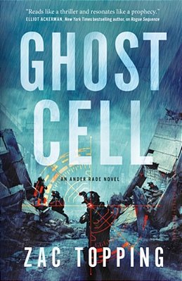 Ghost Cell: An Ander Rade Novel-..