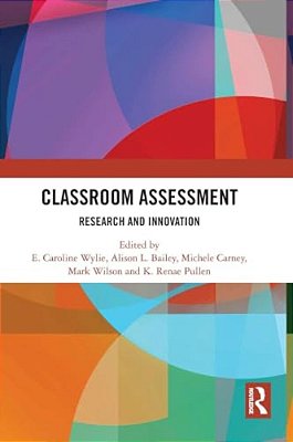 Classroom Assessment: Research And Innovation-..