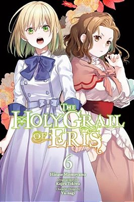 The Holy Grail Of Eris, Vol. 6 (Manga)-..